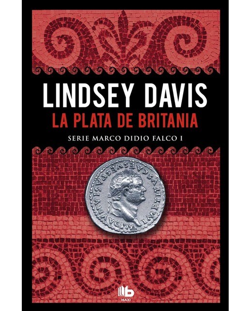 La plata de Britania (Serie Marco Didio Falco 1) (Bolso) (Capa mole) 1