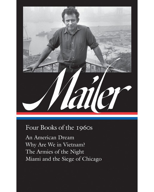 Norman Mailer: Four Books Of The 1960s 1