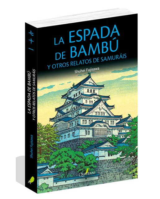 La espada de bambú y otros relatos de samuráis 1