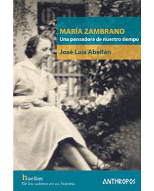 Imagen 0 de Maria zambrano una pensadora de nuestrotiempo