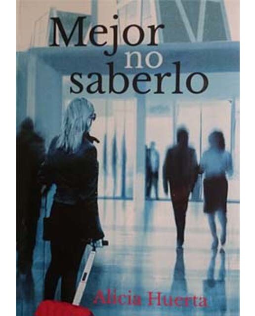 Mejor No Saberlo 1