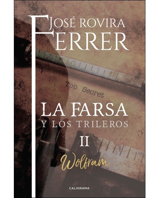 La farsa y los trileros II: Wolfram (Capa mole) 1