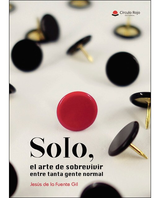Imagen 0 de SOLO. El arte de sobrevivir entre tanta gente normal (Bolsillo) (Tapa blanda)
