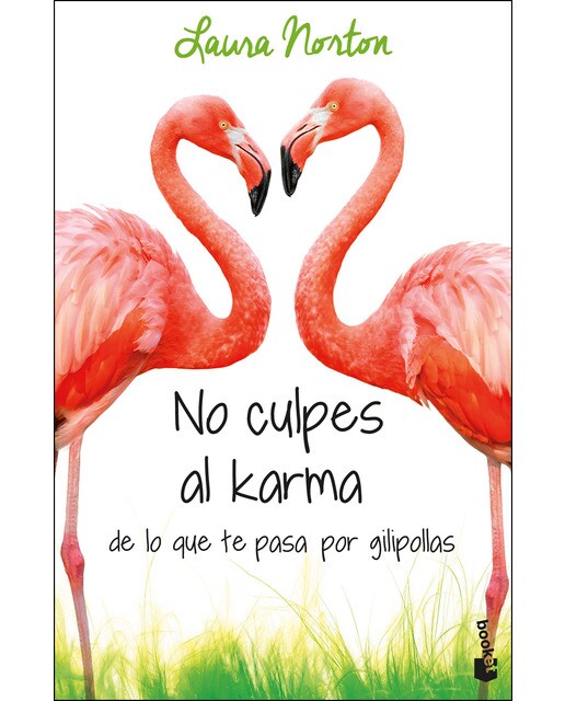 No culpes al karma de lo que te pasa por gilipollas (Bolsillo) (Tapa blanda) 1