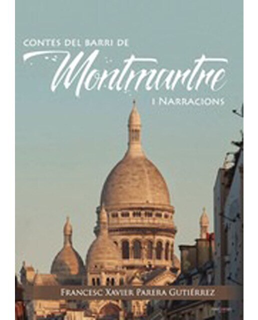 Contes del barri de montmartre i narracions