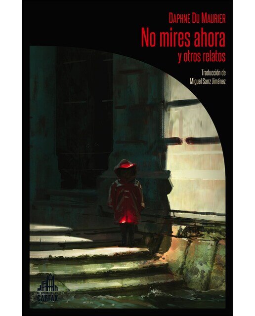 Imagen 0 de No mires ahora y otros relatos (Tapa blanda)