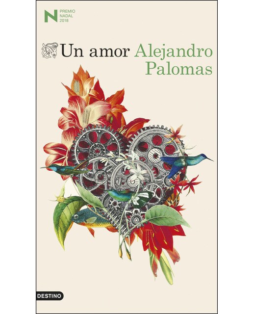 Imagen 0 de Un amor: Premio Nadal de Novela 2018  (Tapa dura)