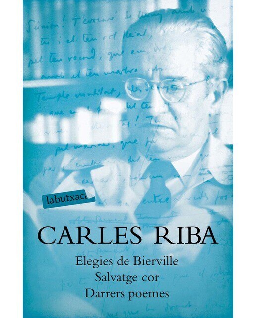 Imagen 0 de Elegies de Bierville. Salvatge cor. Darrers poemes  (Bolsillo) (Tapa blanda)