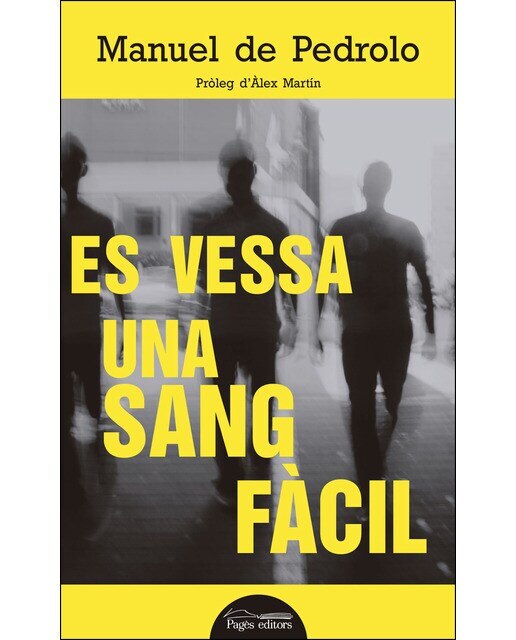 Imagen 0 de Es vessa una sang fàcil (Tapa blanda)