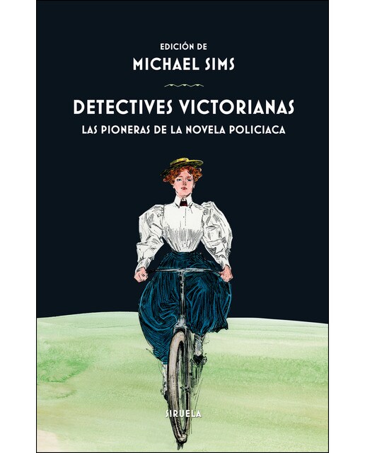 Detectives victorianas: Las pioneras de la novela policiaca(Tapa dura) 1
