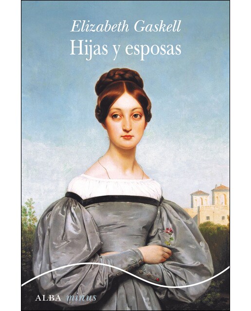 Imagen 0 de Hijas y esposas (Bolsillo) (Tapa blanda)