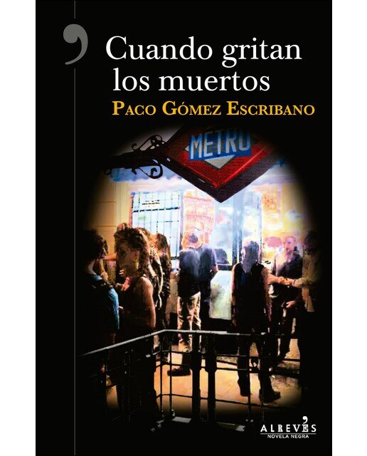 Cuando gritan los muertos(Tapa blanda) 1