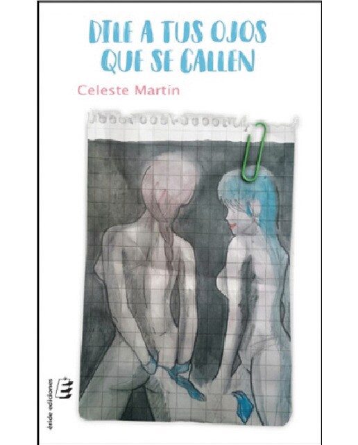 Dile a tus ojos que se callen(Tapa blanda) 1