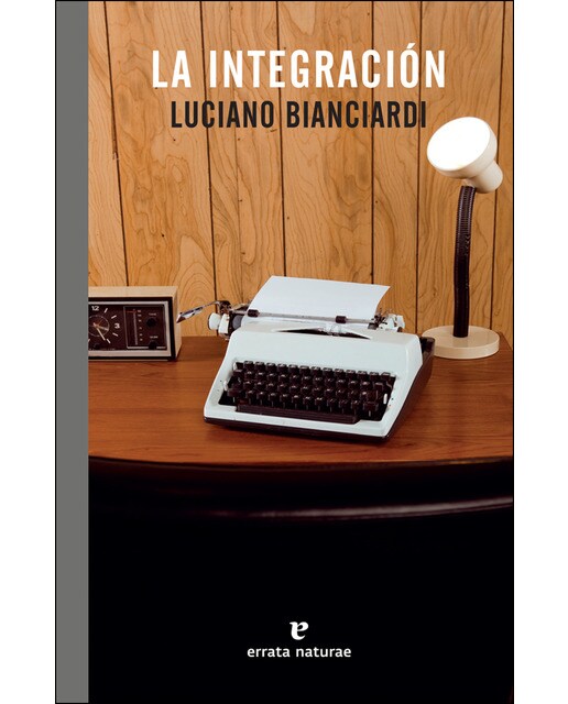 Imagen 1 de La integración (Tapa blanda)