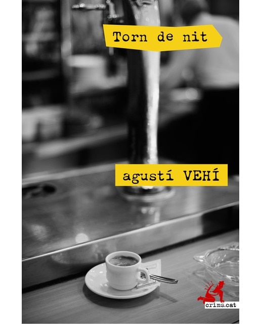 Torn de nit: Un vodevil negre i policial a l'empordanesa(Tapa blanda) 1