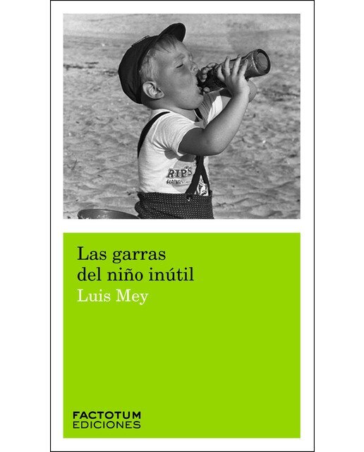 Imagen 0 de Las garras del niño inútil
