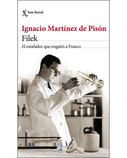 Imagen 0 de Filek: El estafador que engañó a Franco  (Tapa blanda con solapas)