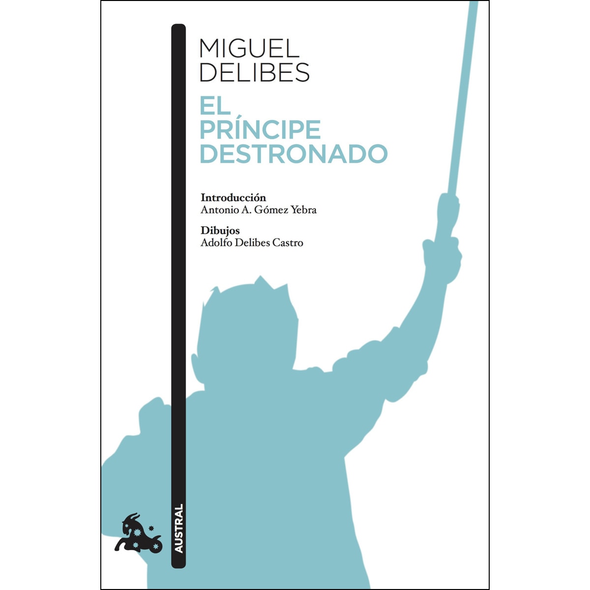 El príncipe destronado  (Tapa blanda con solapas) 1
