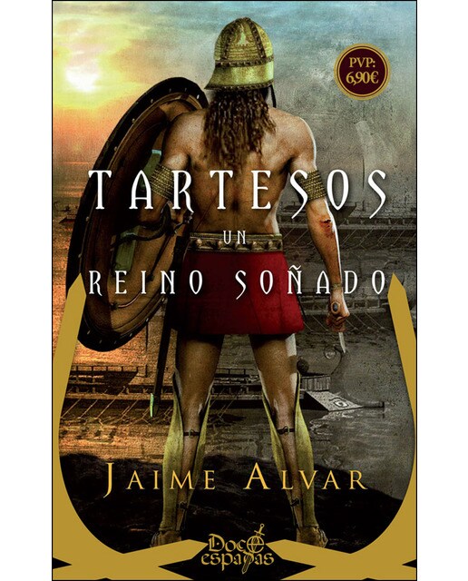 Tartesos, un reino soñado: Un reino soñado