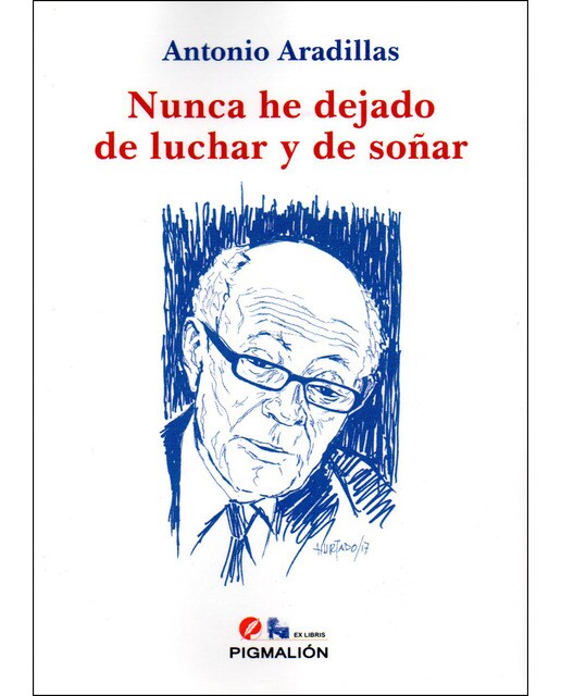 Imagen 1 de Nunca he dejado de luchar y de soñar (Tapa blanda)