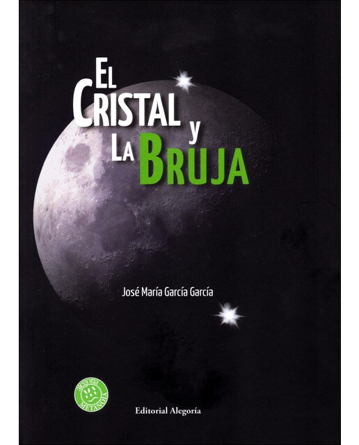 Imagen 0 de El cristal y la bruja (Tapa blanda)