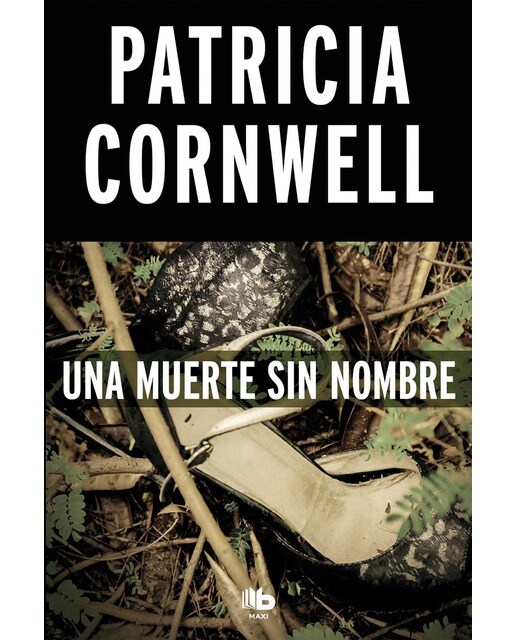 Una muerte sin nombre (Doctora Kay Scarpetta 6) (Bolso) (Capa mole) 1