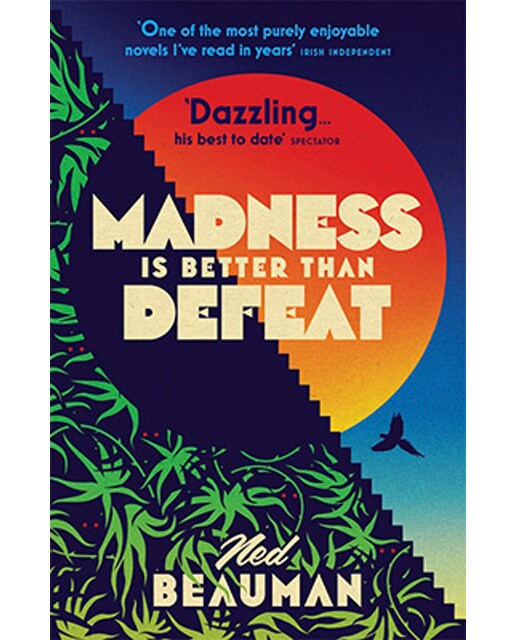 Madness Is Better Than Defeat 1