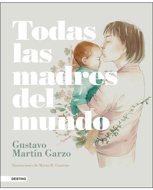 Imagen 1 de Todas las madres del mundo (Tapa dura)