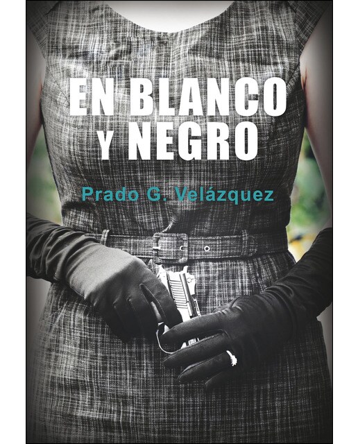 En blanco y negro (Tapa Blanda 1