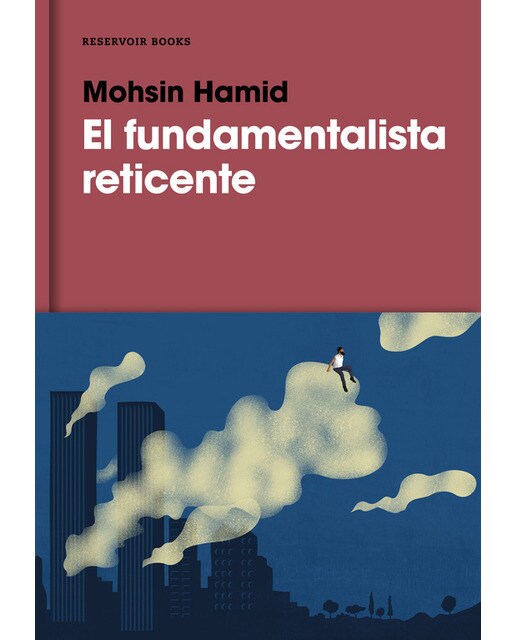 Imagen 0 de El fundamentalista reticente (Tapa dura)