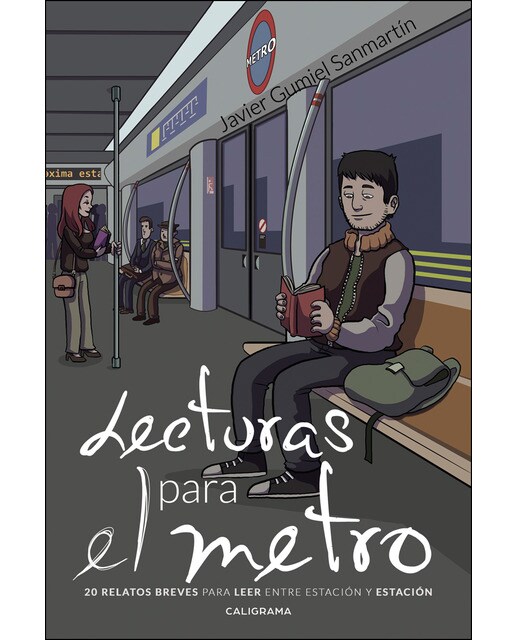 Imagen 0 de Lecturas para el metro: 20 relatos breves para leer entre estación y estación (Tapa blanda)