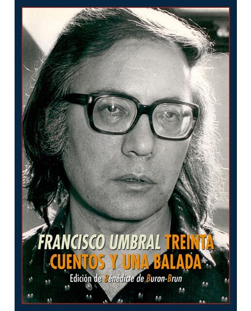 Treinta Cuentos Y Una Balada 1
