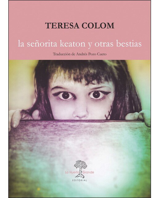 Imagen 0 de La señorita keaton y otras bestias