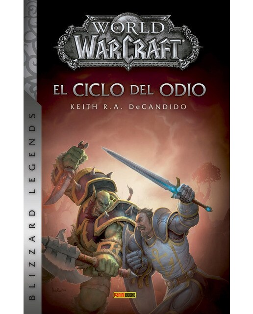 World of warcraft. El ciclo del odio