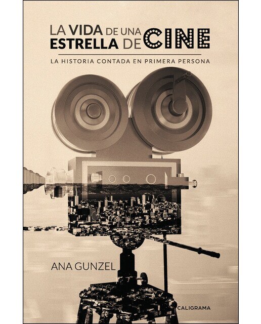 La vida de una estrella de cine: La historia contada en primera persona(Tapa blanda) 1