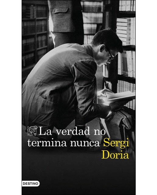 Imagen 0 de La verdad no termina nunca  (Tapa blanda con solapas)