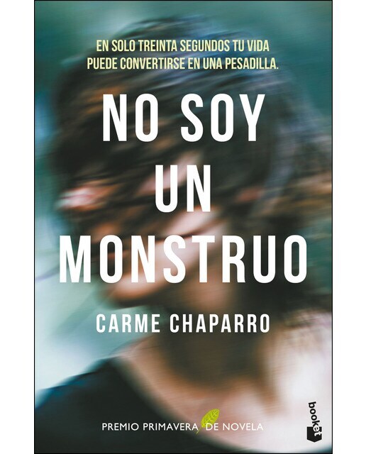 No soy un monstruo: Premio Primavera de Novela 2017  (Bolsillo) (Tapa blanda)