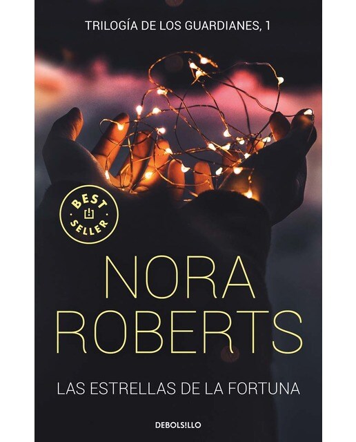 Las estrellas de la fortuna (Trilogía de los Guardianes 1) (Capa mole) 1