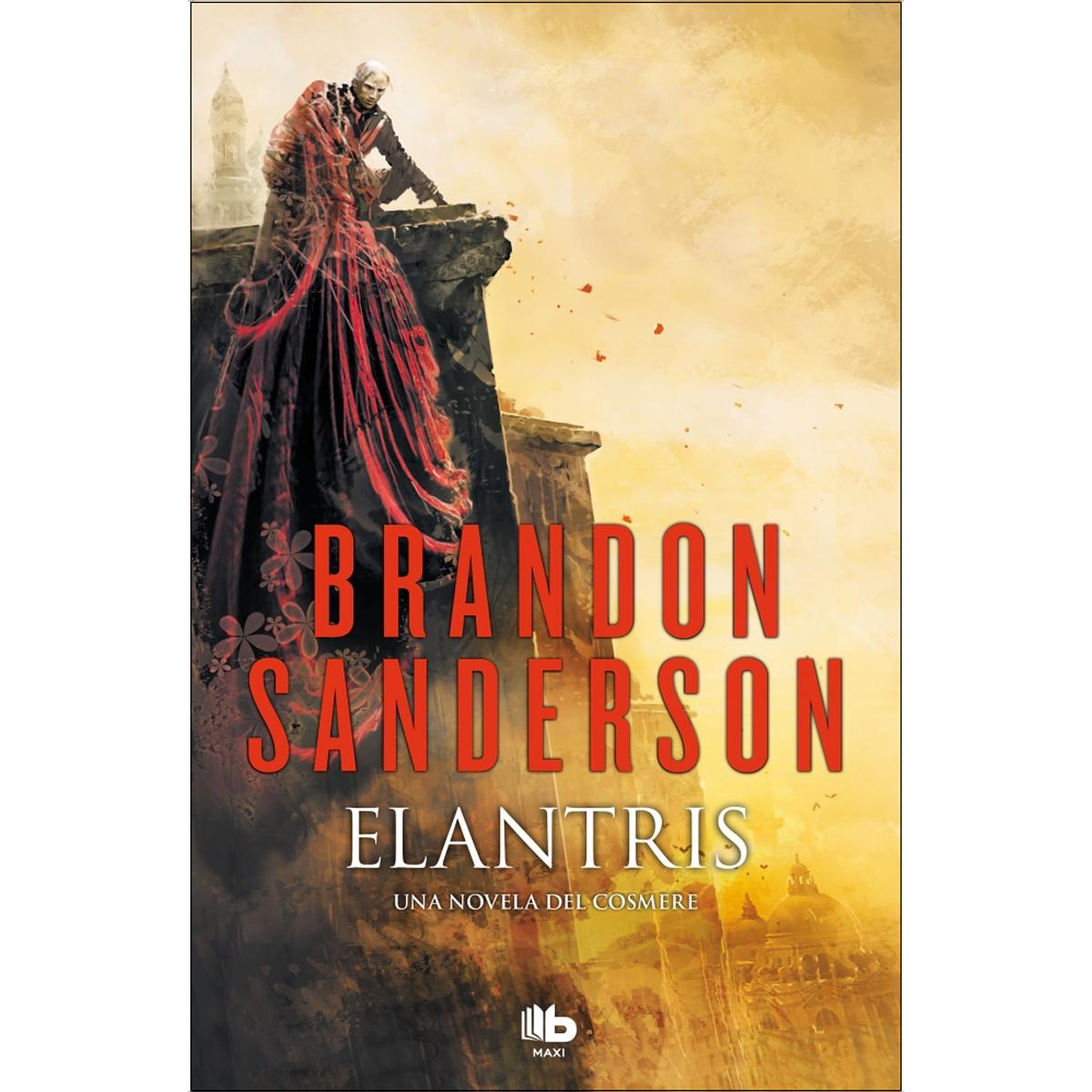 Imagen 0 de Elantris (edición décimo aniversario: versión definitiva del autor): Una novela del Cosmere  (Tapa blanda)