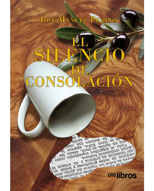 Imagen 0 de El silencio de consolación (Tapa blanda)
