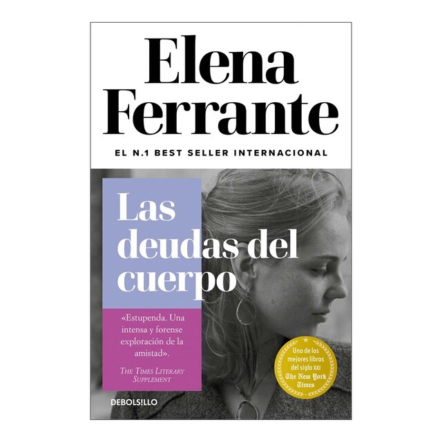 Las deudas del cuerpo (Dos amigas 3)  (Tapa blanda)