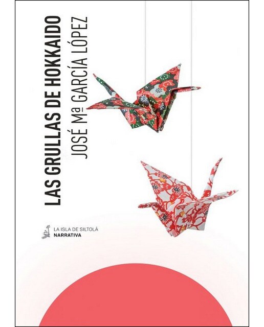 Imagen 0 de Las grullas de hokkaido (Tapa blanda)