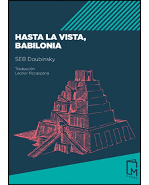 Hasta la vista, babilonia