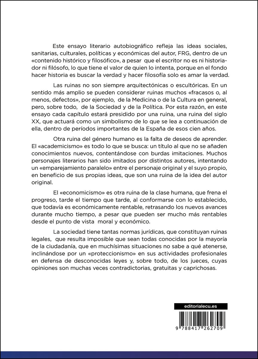 Imagen 2 de Las ruinas del Siglo XX.: La ruina política y otras ruinas españolas  (Tapa blanda)