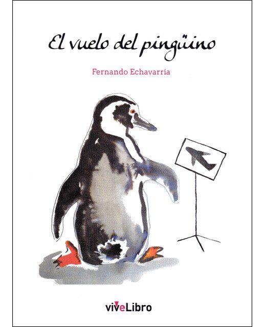 Imagen 0 de El vuelo del pingüino (Tapa blanda)