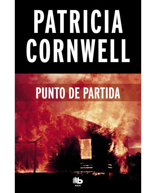 Punto de partida (Doctora Kay Scarpetta 9) (Bolso) (Capa mole) 1