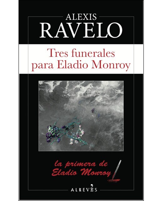 Imagem 0 de Tres funerales para Eladio Monroy (Capa mole com abas)