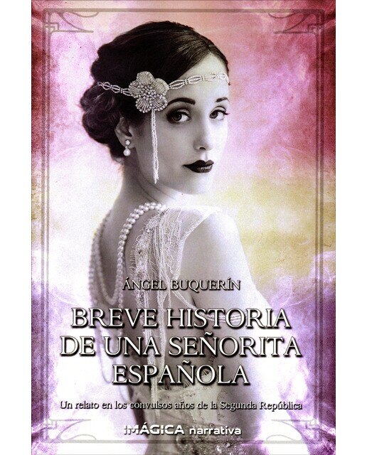 Imagem 0 de Breve historia de una señorita española(Tapa blanda)