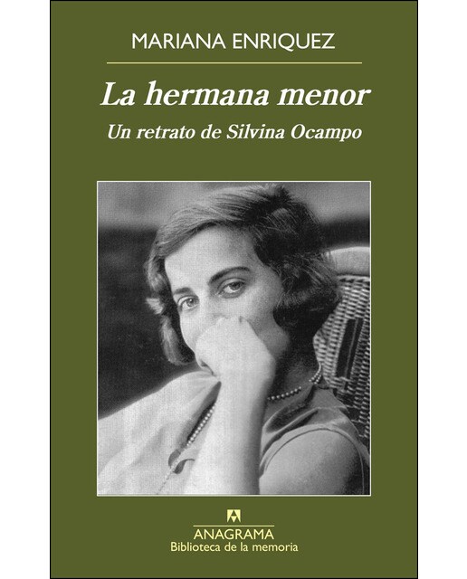 Imagen 1 de La hermana menor: Un retrato de Silvina Ocampo (Tapa blanda)