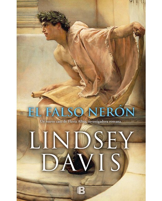 El falso Nerón (Un caso de Flavia Albia, investigadora romana 5) (Capa dura) 1